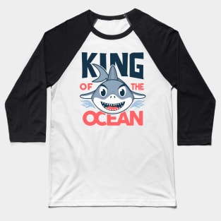 King of the ocean Baseball T-Shirt